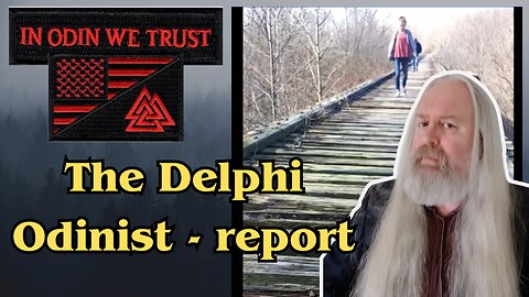The Delphi Odinist-Report