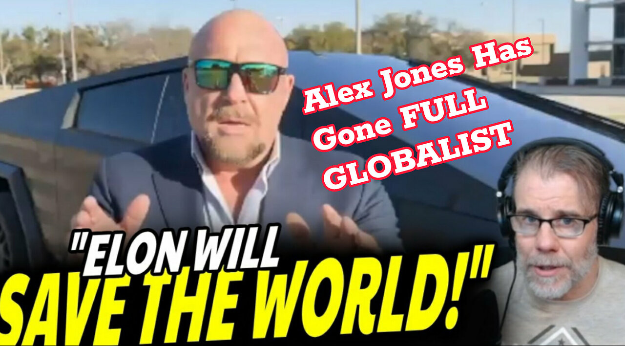 Alex Jones Has Gone FULL GLOBALIST