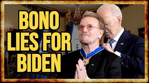 Bono LIES About Biden's Israel Policy To JUSTIFY Accepting Medal