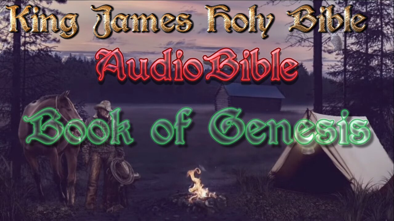 King James Bible Visual Audio Bible Complete Book of Genesis