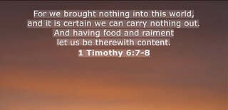 Daily Bible Verse. 1 Timothy 6:7. 11/21/25.