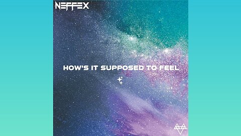 NEFFEX - HOW S IT SUPPOSED TO FEEL (CLEAN)