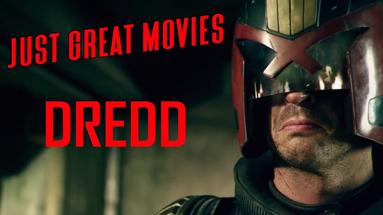 Just Great Movies - Dredd (2012)
