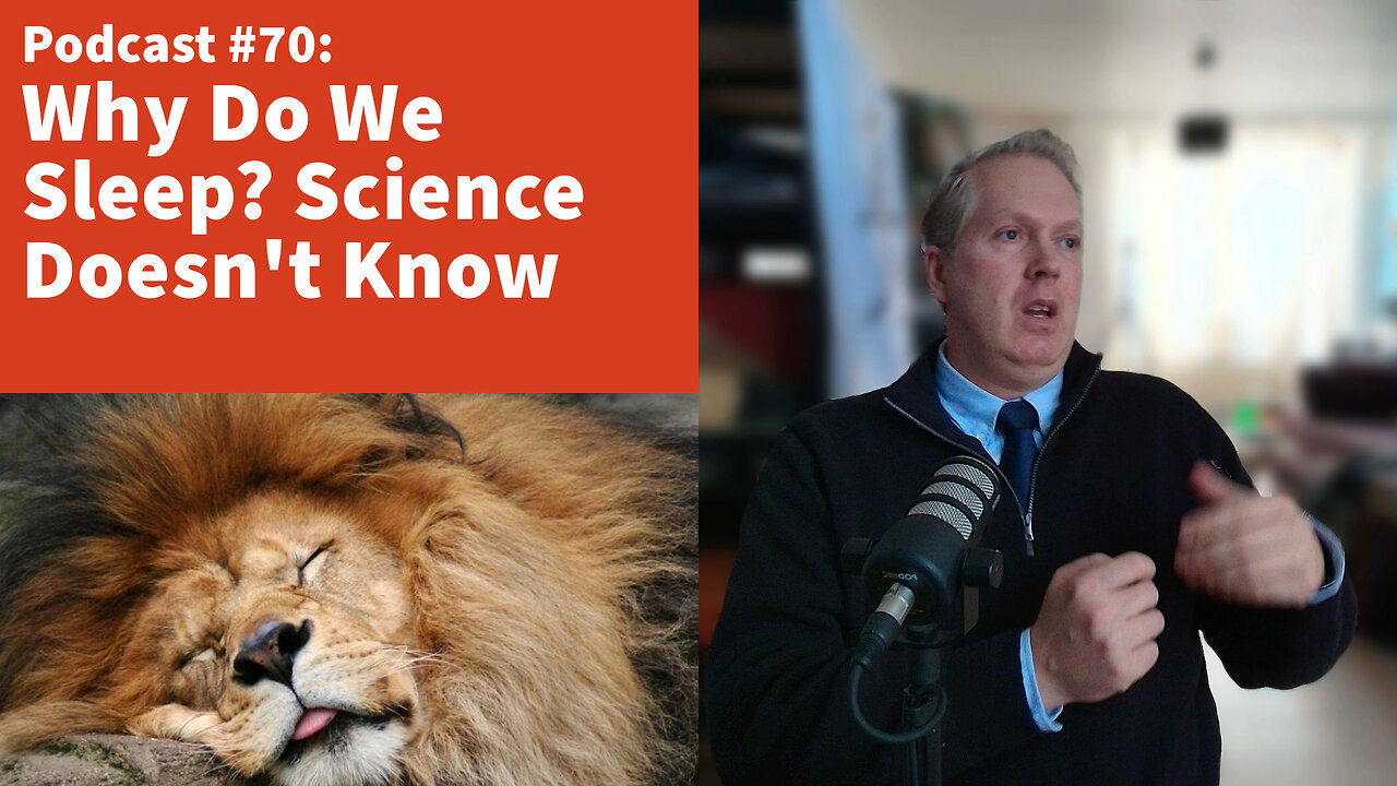 Why Do We Sleep? Science Doesn't Know [podcast #70]