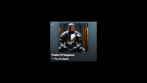 "Chains Of Vengence" by: The Via Media