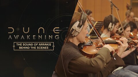 Dune: Awakening - Official The Sound of Arrakis: Soundtrack Behind-The-Scenes Video