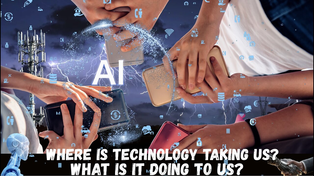 #304 Where is technology taking us?