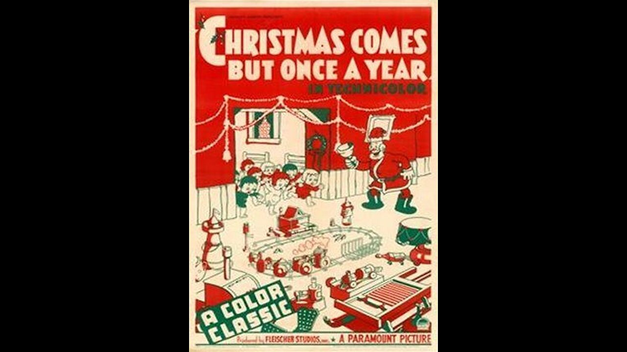 Christmas Comes But Once a Year, 1936
