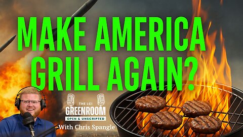 With War With Iran and World War 3 Looming... Is Our Only Hope to Make America Grill Again?