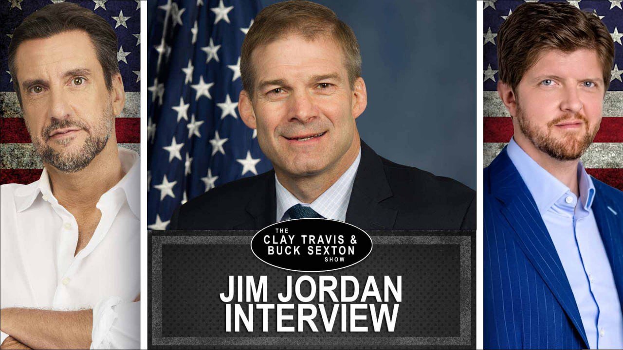 Rep. Jim Jordan on the "Big, Beautiful Bill" and Pfizer Conspiring to Hurt Trump