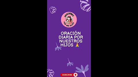 Oración Diaria por nuestros hijos 🙏
