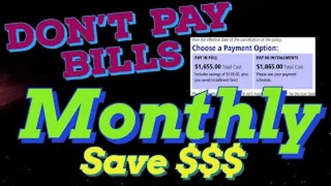 Don't Pay Bills Monthly