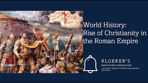 World History: Rise of Christianity in Rome Lesson