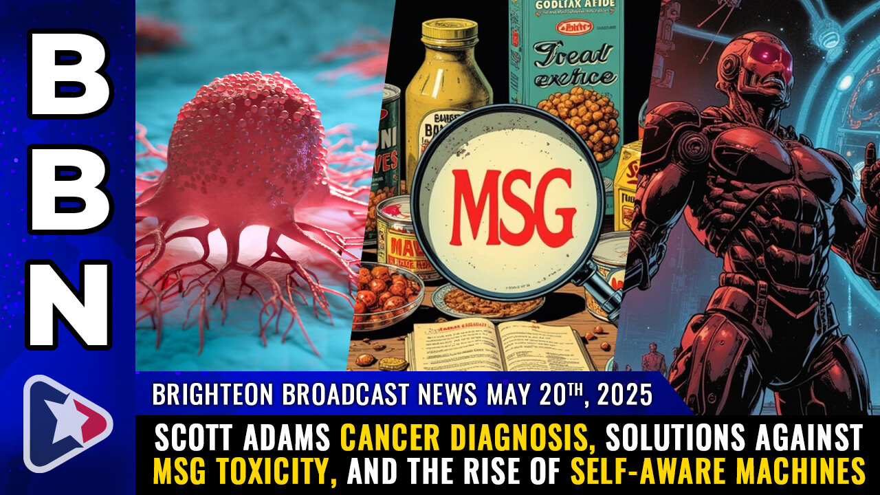 Scott Adams cancer revelation, solutions against MSG TOXICITY and self-aware machines
