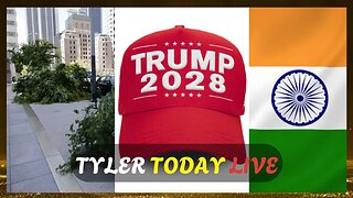 Crazy LA People, India & Pakistan Escalation, Trump 2028 & More || Tyler Today Live #33