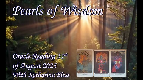 Oracle Reading for 31h of August 2025