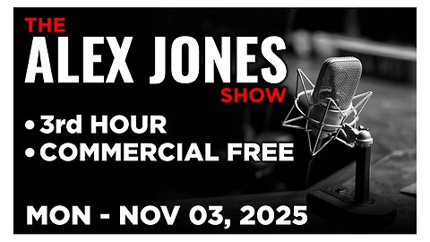 ALEX JONES [3 of 4] Monday 11/3/25 • AWESOME JEW ADAM KING, News, Calls & Analysis • Infowars