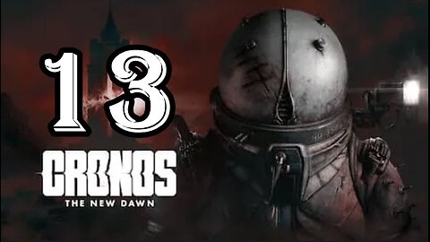 Cronos: The New Dawn - Let's Play - Part 13 - Proceed To Unity Hospital Dive Point