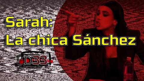 Sarah Santaolalla: el síntoma de la televisión mediocre | D33