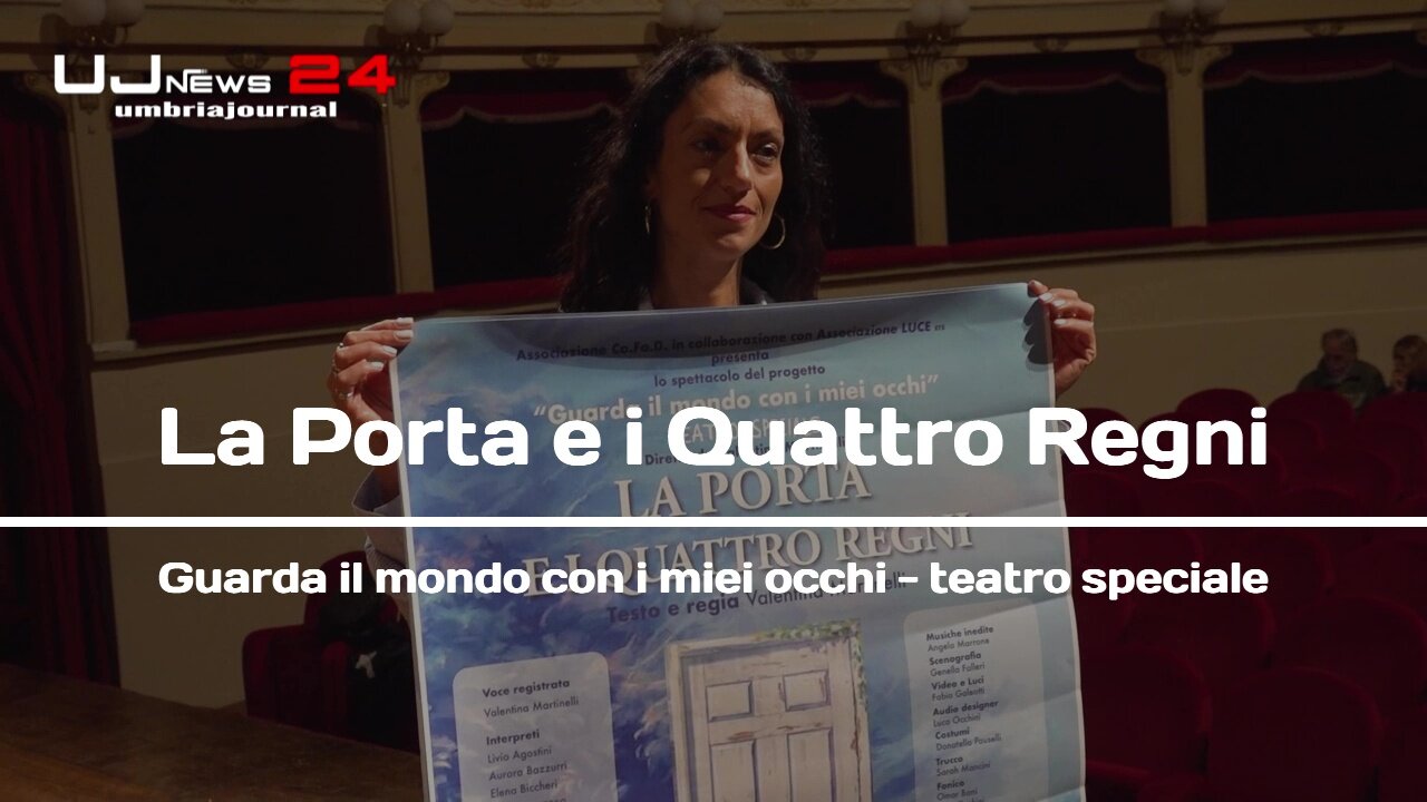 La Porta e i Quattro Regni Guarda il mondo con i miei occhi - teatro speciale