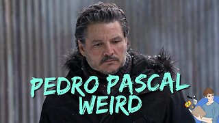 Call Him Daddy: The World Wide Weird Of Pedro Pascal
