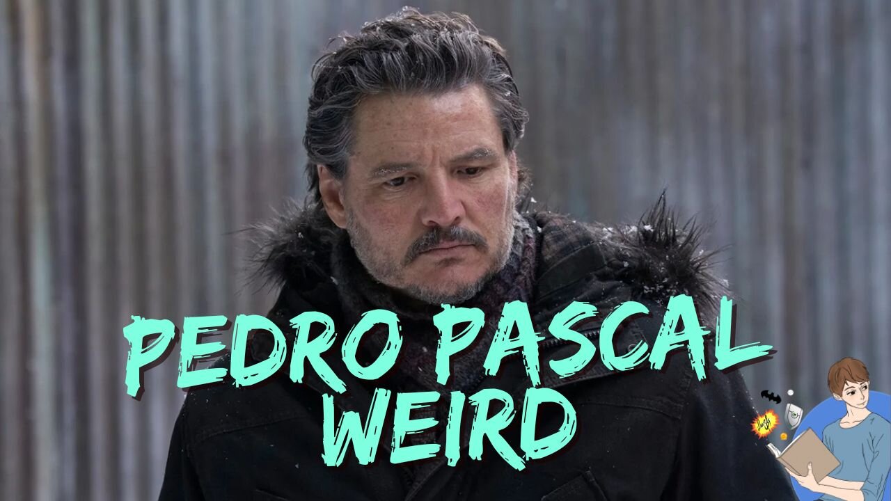 Call Him Daddy: The World Wide Weird Of Pedro Pascal