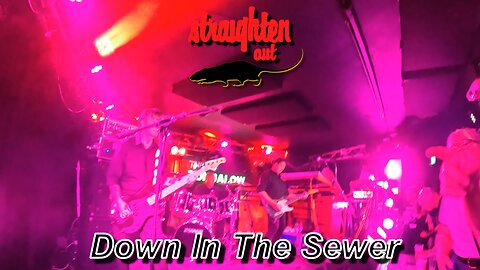 Straighten Out - Down In The Sewer - The Bungalow, Paisley - 22nd August 2025