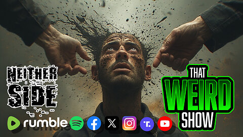 That WEIRD Show: Neither Side