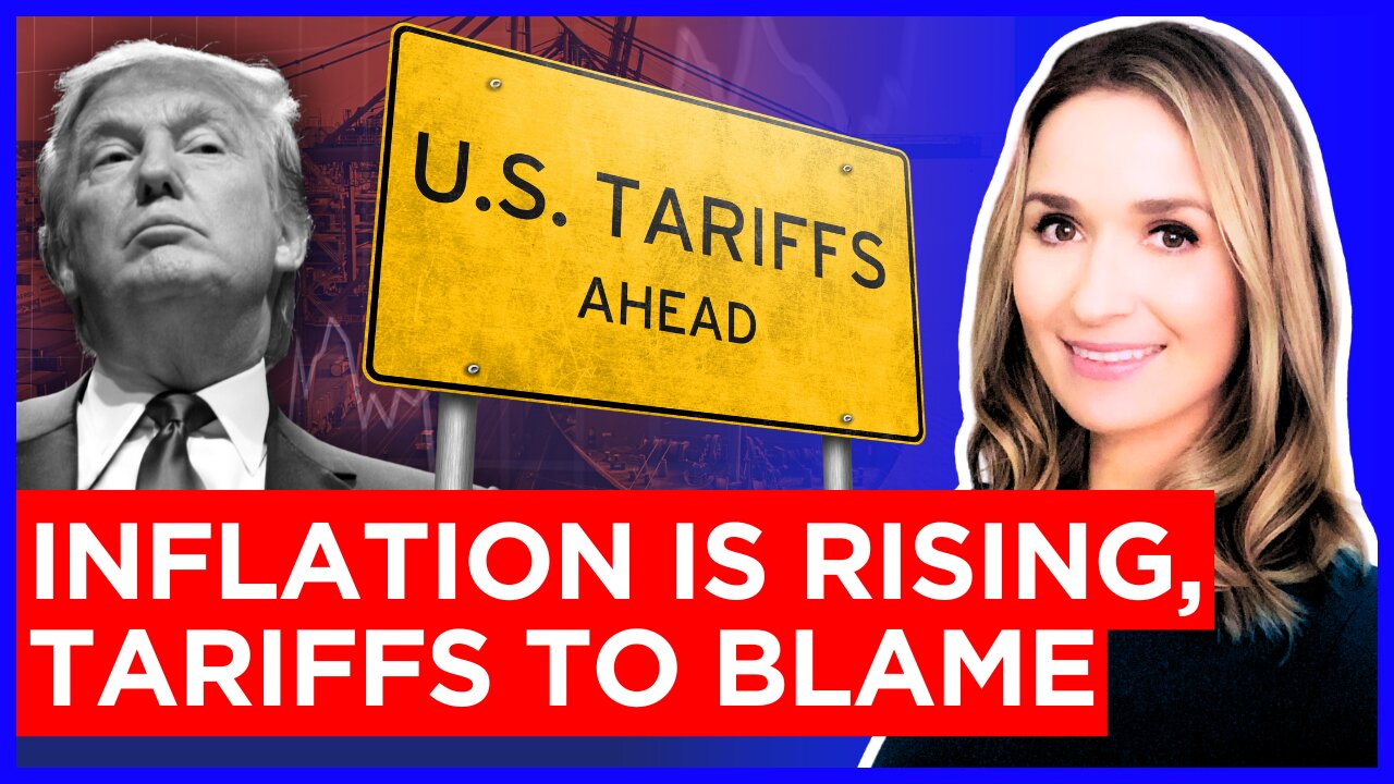 BREAKING: Inflation Is Rising, Tariffs Fuel Price Increases as Uncertainty Sets In