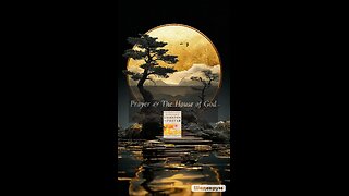 Prayer & The House of God