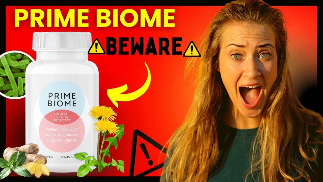 PRIME BIOME ((⚠️BEWARE⚠️)) PRIME BIOME REVIEW - PRIMEBIOME - PRIMEBIOME REVIEWS