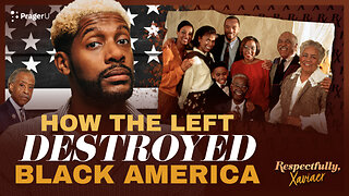 How the Left Destroyed Black America | Respectfully, Xaviaer | PragerU