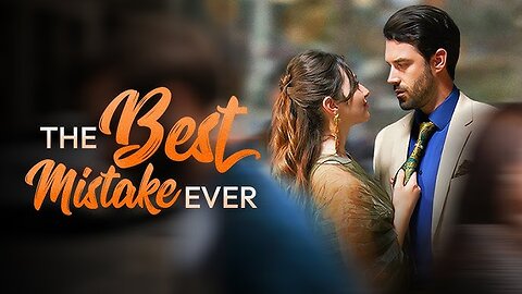 The Best Mistake Ever Full Movie