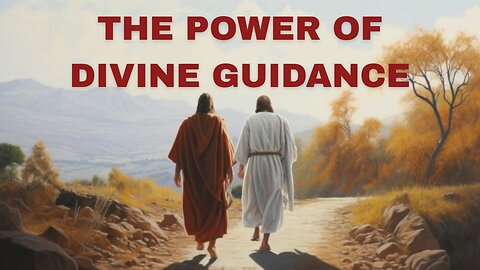 Faith, Supernatural Encounters, and Divine Guidance