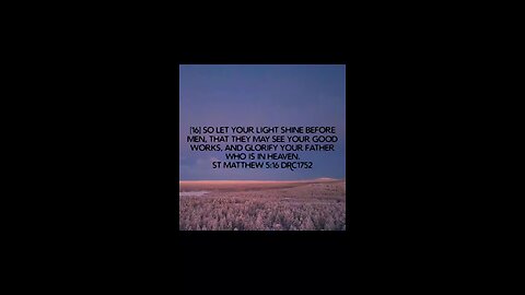 LET YOUR LIGHT SHINE BEFORE MEN, THAT THEY MAY SEE YOUR GOOD WORKS, AND GLORIFY YOUR FATHER WHO IS I