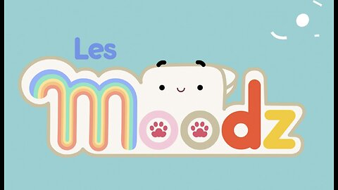 Les Moodz - Dubbed To English - Introduction