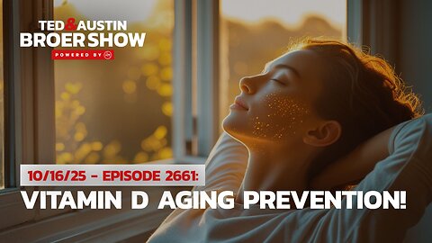 10/16/25 3,000 Show Milestone! Vitamin D Aging Prevention & New Skin Kit!