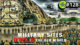 MILITARY SITES STOLE THE OLD WORLD - PART 2 [2025-05-31] - MY LUNCH BREAK (VIDEO)