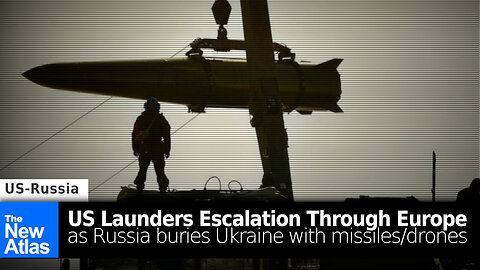 US Launders Escalation Through Europe as Russia Buries Ukraine in Missiles & Drones