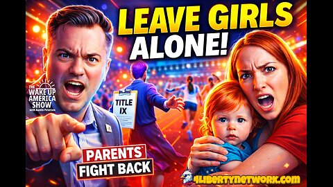 LEAVE THE GIRLS ALONE (Moms Are DONE) | Freedom Family Friday