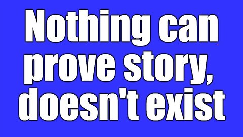 Story can't tell it doesn't exist.