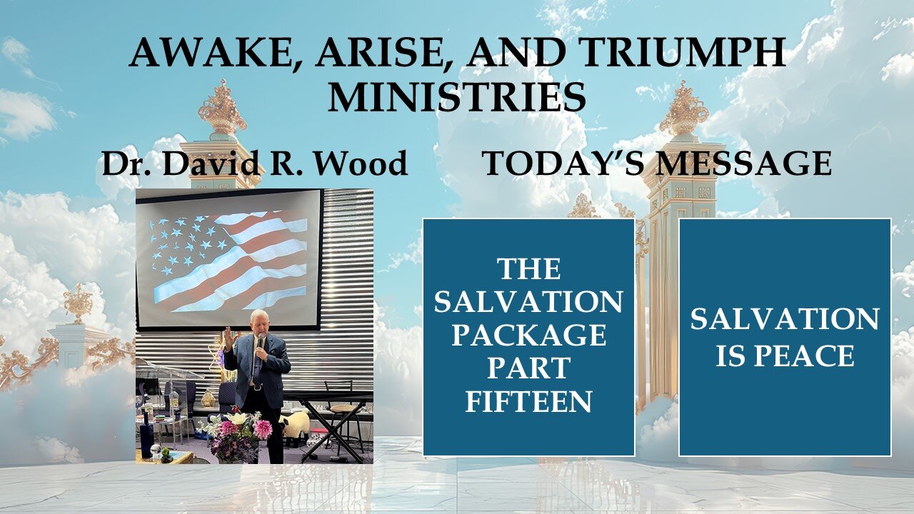 THE SALVATION PACKAGE - PART FIFTEEN