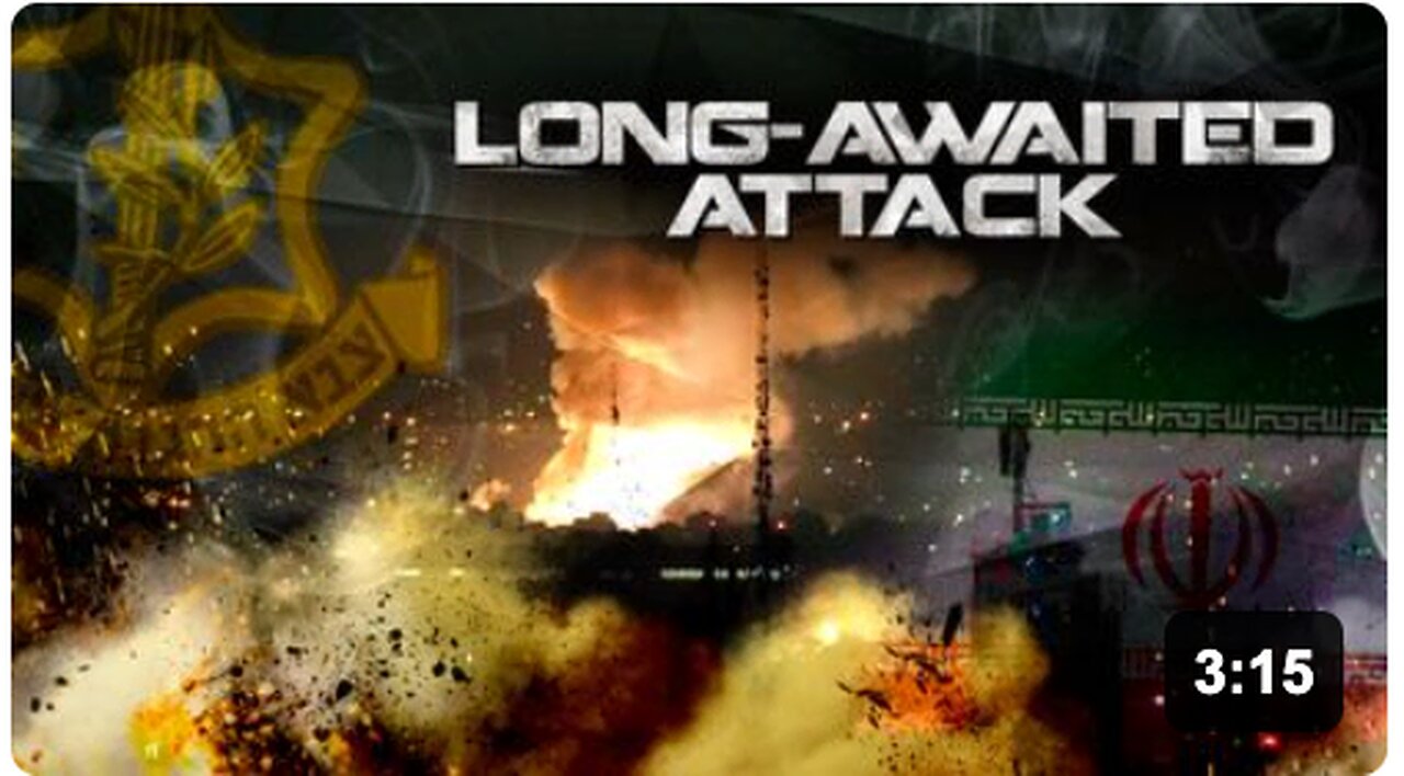 Israel’s Long-Awaited Attack On Iran Has Finally Arrived