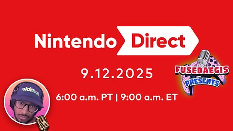 Nintendo Direct REACTION 9.12.2025 | FusedAegis Presents