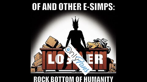 Reel Quick w/ Ric: OF Simps are Rock Bottom for Humanity