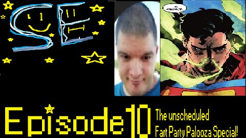 Somethin' Else Episode 10: Fart Party Palooza Extravaganza Electric Boogaloo