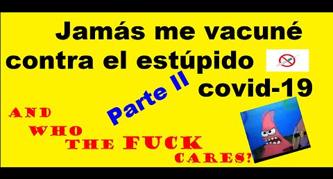 And who the fuck cares. Parte II