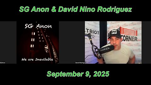 SG Anon "Trump Operation Final Phases - Expose Clinton Cartel / California's Coming Standoff / Major Military Arrests - September 9, 2025