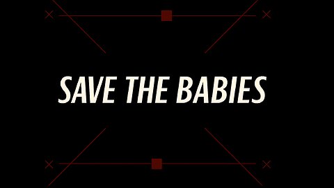 Save the Babies: A Documentary on CPS Child Trafficking