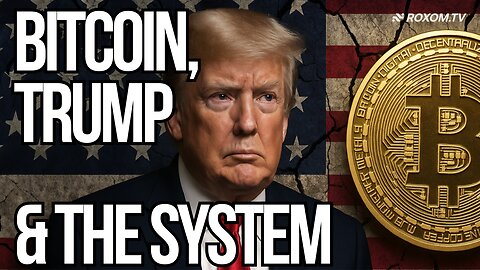 Bitcoin & Trump 🔥 The Political Earthquake Explained | The Great Awakening